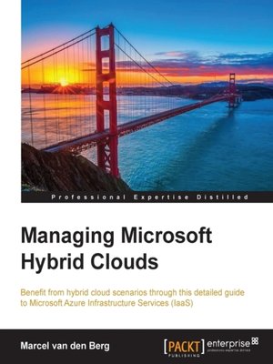 cover image of Managing Microsoft Hybrid Clouds